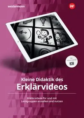 Arnold / Zech |  Kleine Didaktik des Erklärvideos | Buch |  Sack Fachmedien