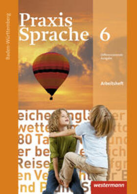Menzel |  Praxis Sprache 6. Arbeitsheft. Baden-Württemberg | Buch |  Sack Fachmedien