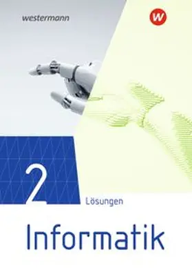  Informatik 2. Lösungen Lehrwerk für die gymnasiale Oberstufe | Buch |  Sack Fachmedien
