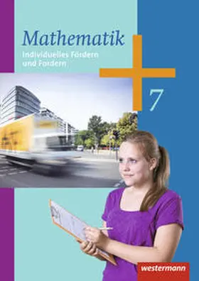  Mathematik 7. Arbeitsheft. Individuelles Fördern und Fordern. Hessen, Niedersachsen, Rheinland-Pfalz, Saarland | Buch |  Sack Fachmedien