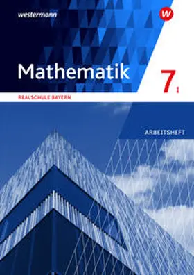  Mathematik 7. Arbeitsheft mit Lösungen. WPF I. Realschulen in Bayern | Buch |  Sack Fachmedien