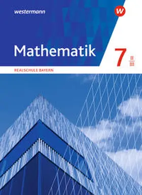  Mathematik 7. Schulbuch. WPF II/III . Realschulen in Bayern | Buch |  Sack Fachmedien
