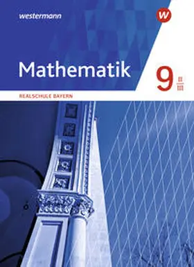  Mathematik 9. Schulbuch. Realschulen in Bayern. WPF II/III | Buch |  Sack Fachmedien