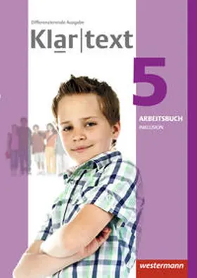 Dilks / Feldhues / Föll |  Klartext 5. Arbeitsbuch. Individuelle Förderung - Inklusion. Differenzierende allgemeine Ausgabe | Buch |  Sack Fachmedien