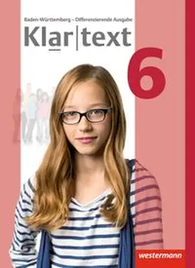 Bäuerle / Habel / Hoppen |  Klartext 6. Schulbuch. Differenzierende. Baden-Württemberg | Buch |  Sack Fachmedien