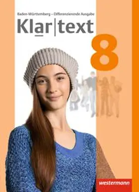 Bäuerle / Habel / Hoppen |  Klartext 8. Schulbuch. Differenzierende Ausgabe. Baden-Württemberg | Buch |  Sack Fachmedien