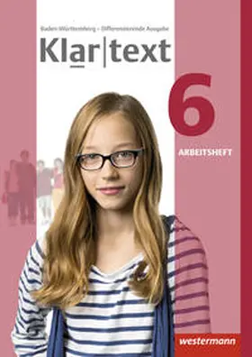 Bäuerle / Habel / Hoppen |  Klartext 6. Arbeitsheft. Differenzierende Ausgabe. Baden-Württemberg | Buch |  Sack Fachmedien