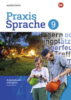 Nußbaum / Menzel / Sassen |  Praxis Sprache 9. Arbeitsbuch. Individuelle Förderung - Inklusion. Gesamtschule. Differenzierende Ausgabe | Buch |  Sack Fachmedien
