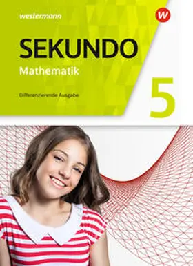 Baumert / Lenze / Welzel |  Sekundo 5. Schulbuch. Mathematik für differenzierende Schulformen. Allgemeine Ausgabe | Buch |  Sack Fachmedien