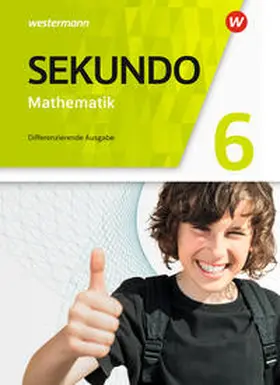 Baumert / Lenze / Welzel |  Sekundo 6. Schulbuch. Mathematik für differenzierende Schulformen. Allgemeine Ausgabe | Buch |  Sack Fachmedien