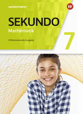 Baumert / Lenze / Welzel |  Sekundo 7. Schulbuch. Mathematik für differenzierende Schulformen. Allgemeine Ausgabe | Buch |  Sack Fachmedien