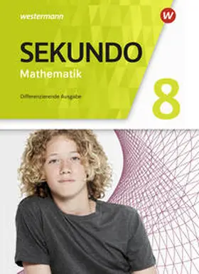 Baumert / Lenze / Welzel |  Sekundo 8. Schulbuch. Mathematik für differenzierende Schulformen. Allgemeine Ausgabe | Buch |  Sack Fachmedien