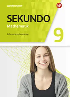 Baumert / Lenze / Welzel |  Sekundo 9 Schulbuch. Mathematik für differenzierende Schulformen. Allgemeine Ausgabe | Buch |  Sack Fachmedien