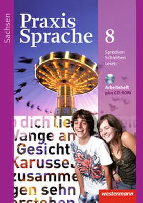 Menzel / Haeske / Hirth |  Praxis Sprache 8. Arbeitsheft mit CD-ROM. Sachsen | Buch |  Sack Fachmedien