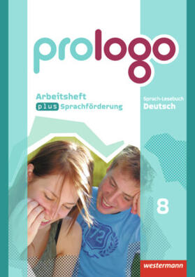 Bergmann-Kramer / Berndt-Kroese / Böswald |  prologo 8. Arbeitsheft plus Sprachförderung. Grundausgabe. Hauptschulen | Buch |  Sack Fachmedien