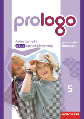 Bergmann-Kramer / Berndt-Kroese / Böswald |  prologo 9. Arbeitsheft plus Sprachförderung. Allgemeine Ausgabe | Buch |  Sack Fachmedien