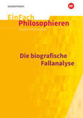 Goldbeck |  Biografische Fallanalyse. EinFach Philosophieren | Buch |  Sack Fachmedien