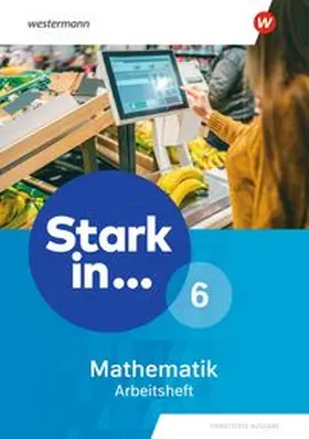 Stark in Mathematik 6. Arbeitsheft. Erweiterte Ausgabe 2021 | Buch | 978-3-14-126206-3 | www.sack.de