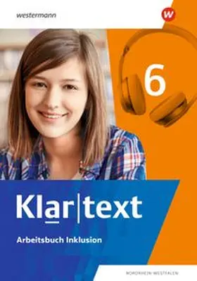  Klartext 6. Arbeitsbuch Inklusion. Differenzierende Ausgabe für Nordrhein-Westfalen | Buch |  Sack Fachmedien