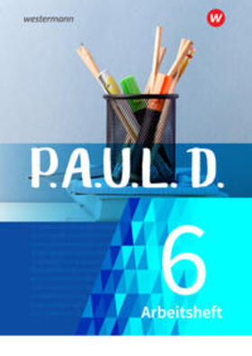 Diekhans / Fuchs / Aland |  P.A.U.L. D. (Paul) 6. Arbeitsheft. Für Gymnasien und Gesamtschulen - Neubearbeitung | Buch |  Sack Fachmedien