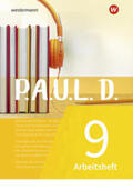 Diekhans / Fuchs / Aland |  P.A.U.L. D. (Paul) 9. Arbeitsheft. Für Gymnasien und Gesamtschulen - Neubearbeitung | Buch |  Sack Fachmedien