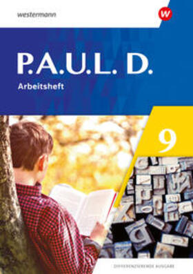 Bartsch / Radke / Hopp |  P.A.U.L. D. (Paul) 9. Arbeitsheft. Differenzierende Ausgabe | Buch |  Sack Fachmedien