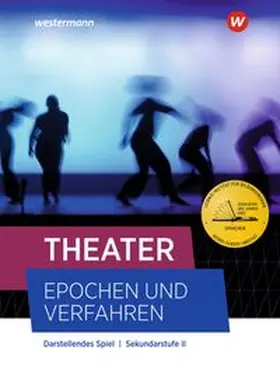 Hruschka / Mende / Bonn |  Theater - Epochen und Verfahren. Schulbuch | Buch |  Sack Fachmedien