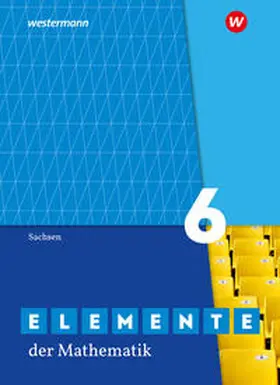 Lösche / Suhr |  Elemente der Mathematik SI 6. Schulbuch. Sachsen | Buch |  Sack Fachmedien