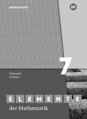 Lösche / Suhr |  Elemente der Mathematik SI 7. Lösungen. Sachsen | Buch |  Sack Fachmedien