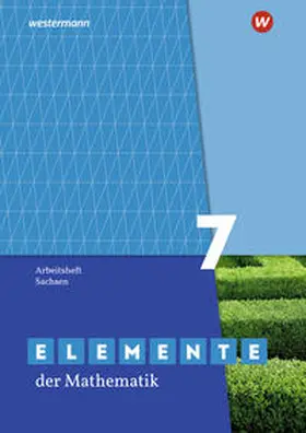 Lösche / Suhr |  Elemente der Mathematik SI 7. Arbeitsheft mit Lösungen. Sachsen | Buch |  Sack Fachmedien