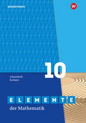 Lösche / Suhr |  Elemente der Mathematik SI 10. Arbeitsheft mit Lösungen. Sachsen | Buch |  Sack Fachmedien