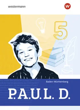 Bartoldus / Reed / Diekhans |  P.A.U.L. D. (Paul) 5. Schulbuch. Für Gymnasien und Gesamtschulen. Für Baden-Württemberg | Buch |  Sack Fachmedien