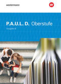 Diekhans / Wölke / Fuchs |  P.A.U.L. D. (Paul) Oberstufe. Schülerband. Ausgabe B. Baden-Württemberg | Buch |  Sack Fachmedien