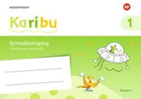  Karibu. Schreiblehrgang. SAS Schulausgangsschrift. Bayern | Buch |  Sack Fachmedien
