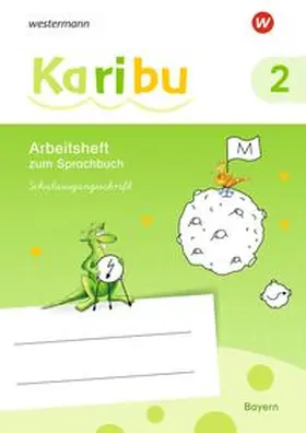  Karibu 2. Arbeitsheft. SAS Schulausgangsschrift. Bayern | Buch |  Sack Fachmedien