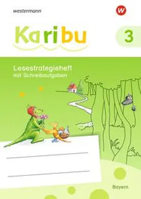  Karibu 3. Lesestrategieheft. Für Bayern | Buch |  Sack Fachmedien