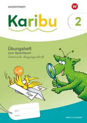  Karibu Übungsheft 2. Lateinische Ausgangsschrift zum Sprachbuch 2 | Buch |  Sack Fachmedien