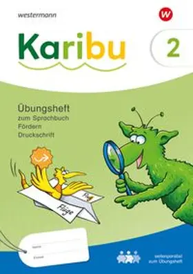  Karibu. Übungsheft Fördern 2 zum Sprachbuch 2 zielgleich, seitenparallel zum Übungsheft Sprachbuch- Ausgabe 2024 | Buch |  Sack Fachmedien