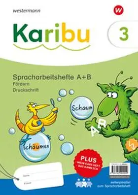  Karibu 3. Paket Spracharbeitshefte  A+B Fördern zum Spracharbeitsheft und Sprachbuch | Buch |  Sack Fachmedien