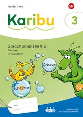  Karibu. Spracharbeitsheft Fördern 3 B | Buch |  Sack Fachmedien