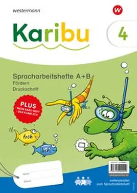  Karibu. Paket Spracharbeitshefte Fördern 4 (A + B) Ausgabe 2024 | Buch |  Sack Fachmedien