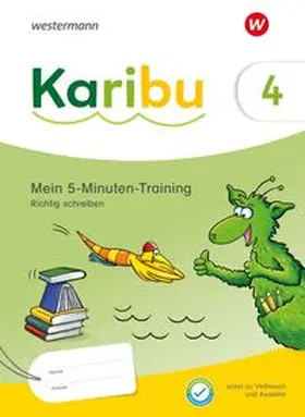 Holtz / Weiss |  Karibu. Mein 5-Minuten-Training: Richtig schreiben 4 | Buch |  Sack Fachmedien