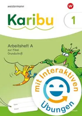  Arbeitsheft 1 (A) Grundschrift mit interaktiven Übungen zur Fibel Verbrauch | Buch |  Sack Fachmedien
