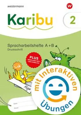  Karibu. Spracharbeitshefte 2 Druckschrift mit interaktiven Übungen | Buch |  Sack Fachmedien