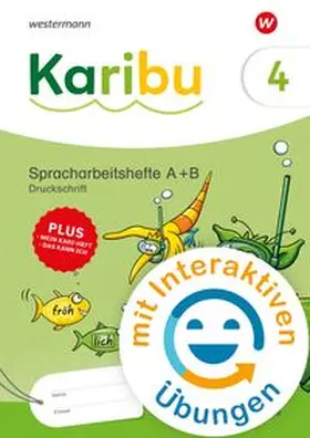  Karibu. Spracharbeitshefte 4 Druckschrift mit Diagnoseheft und interaktiven Übungen | Buch |  Sack Fachmedien