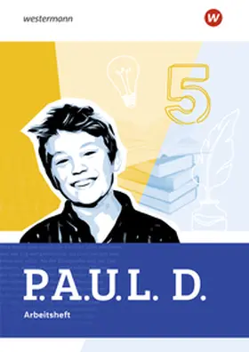 Frey / Thurn / Weber |  P.A.U.L. D. (Paul) 5. Arbeitsheft. Für Gymnasien und Gesamtschulen. Allgemeine Ausgabe | Buch |  Sack Fachmedien