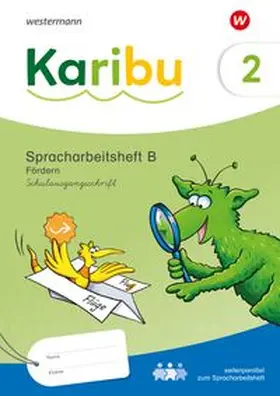  Karibu. Spracharbeitsheft B Fördern 2 Schulausgangsschrift | Buch |  Sack Fachmedien