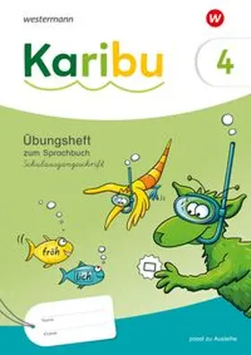  Karibu. Übungsheft 4 Schulausgangsschrift  zum Sprachbuch | Buch |  Sack Fachmedien
