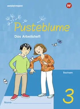  Pusteblume. Sachunterricht 3. Arbeitsheft. Für Sachsen | Buch |  Sack Fachmedien