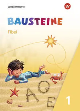 Bruhn / Gudat-Vasak / Hinze |  BAUSTEINE Fibel 1 - Ausgabe 2021 | Buch |  Sack Fachmedien